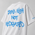 Stay High Not Hydrated (White)